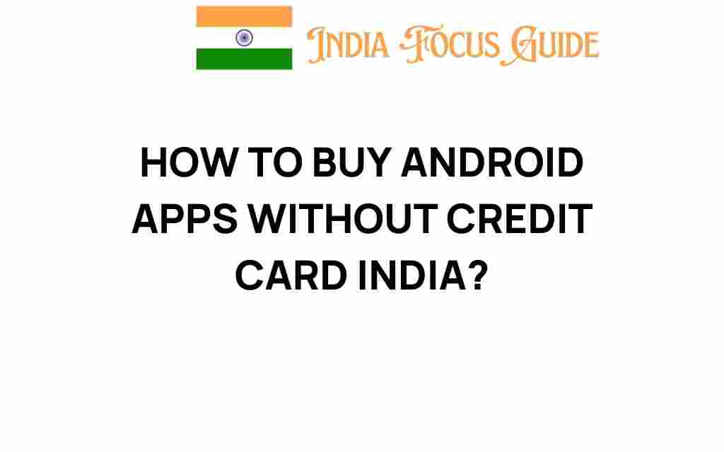 buy-android-apps-without-credit-card-india