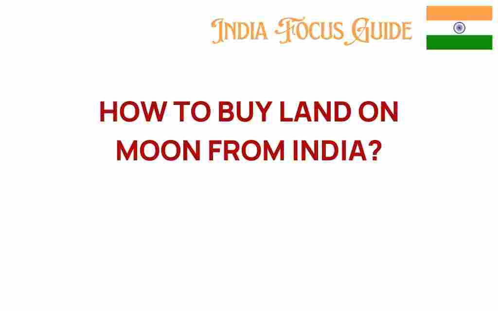 how-to-buy-land-on-moon-from-india
