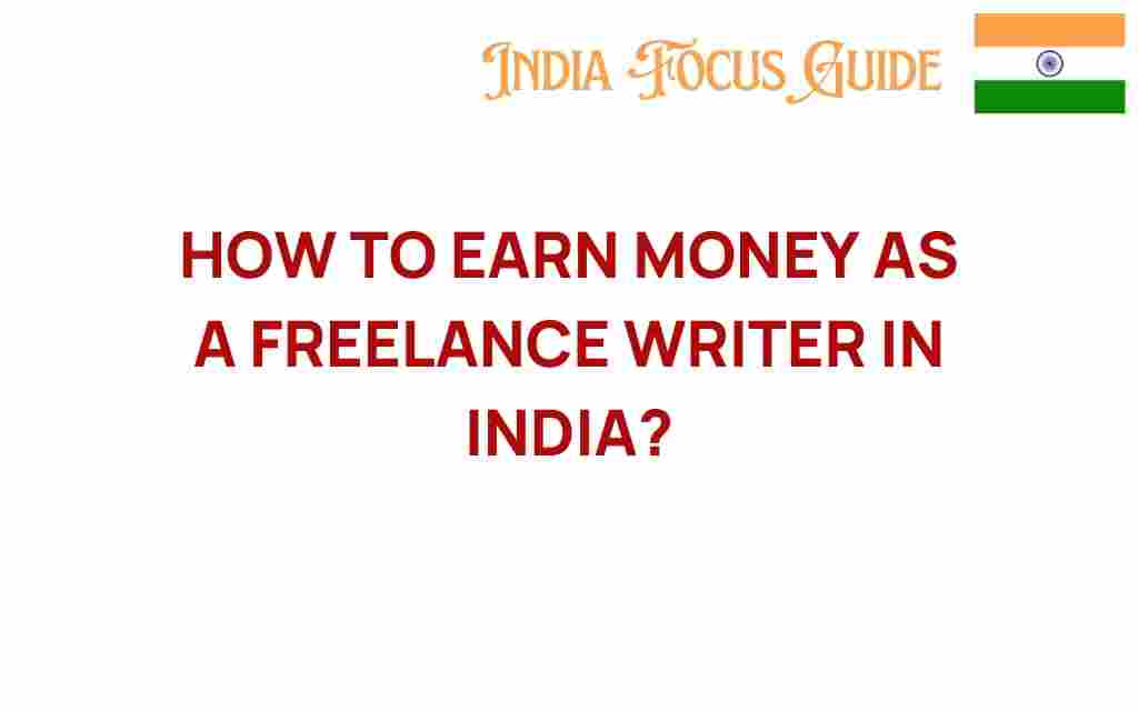 earn-money-freelance-writer-india