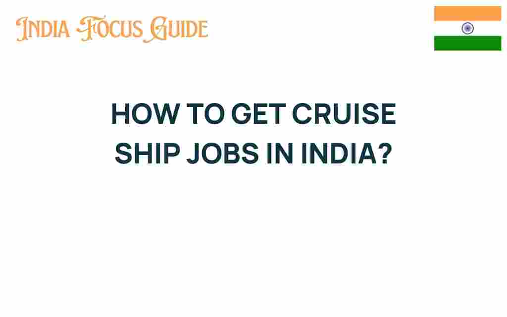 how-to-get-cruise-ship-jobs-in-india