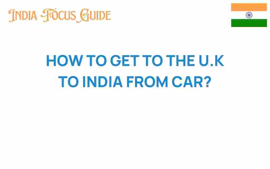 uk-to-india-by-car