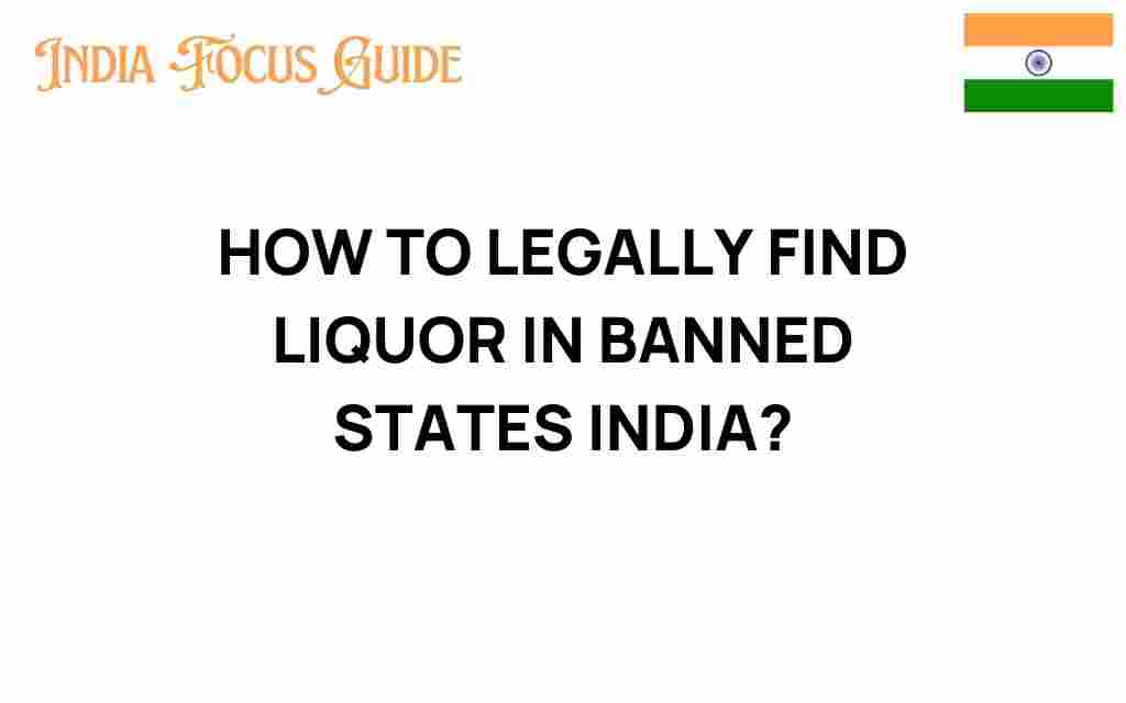 how-to-legally-find-liquor-in-banned-states