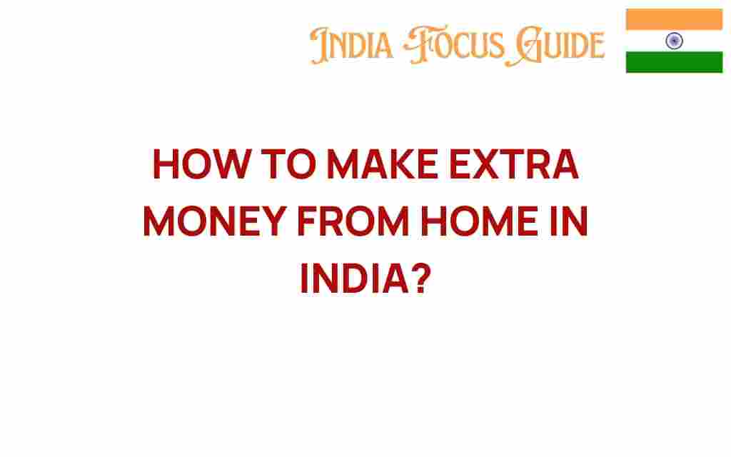 make-extra-money-from-home-india