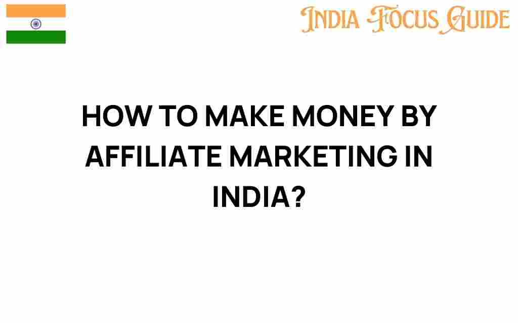 how-to-make-money-affiliate-marketing-india