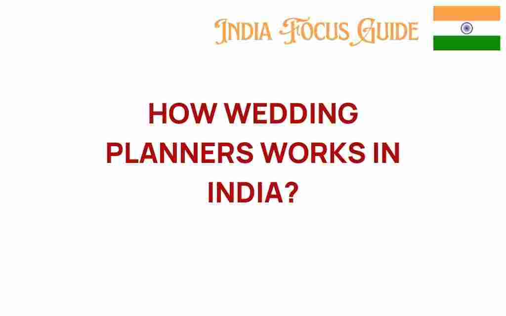 how-wedding-planners-work-in-india