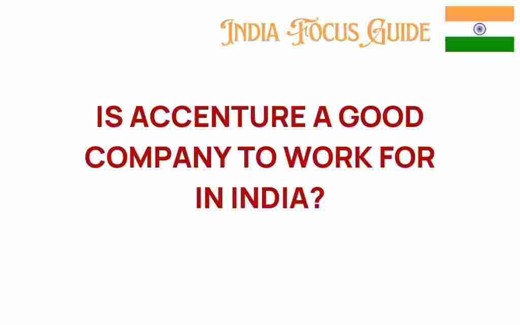 is-accenture-a-good-company-to-work-for-in-india