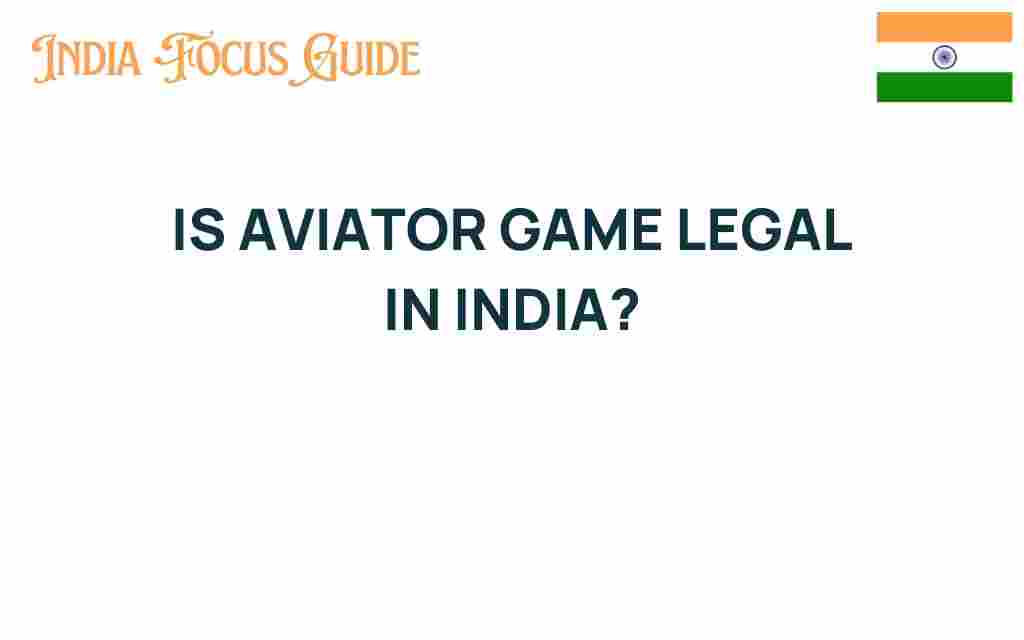 aviator-game-legal-india