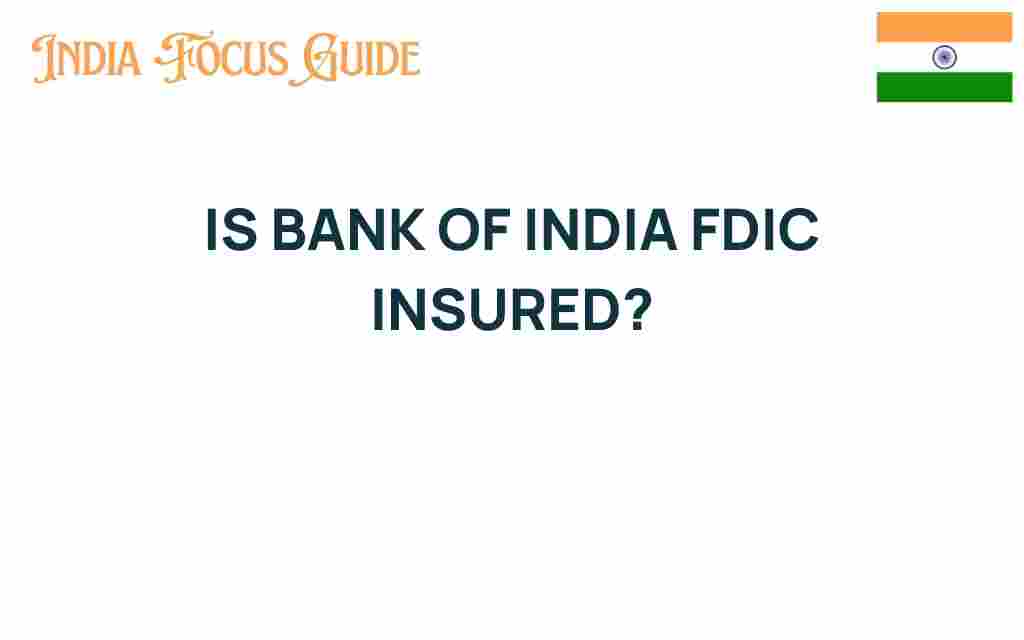 is-bank-of-india-fdic-insured