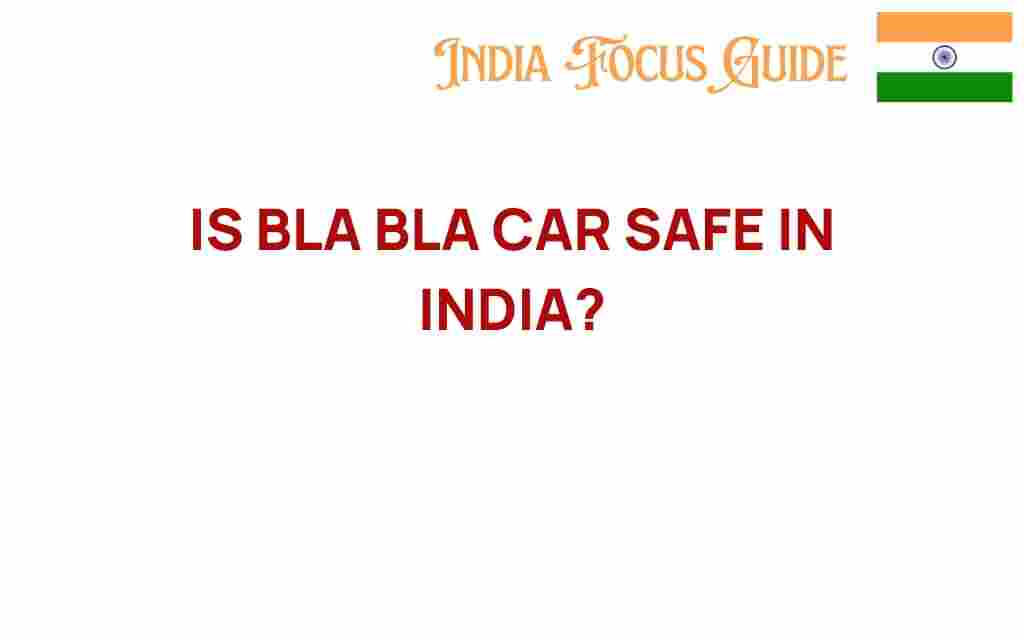 is-blablacar-safe-in-india