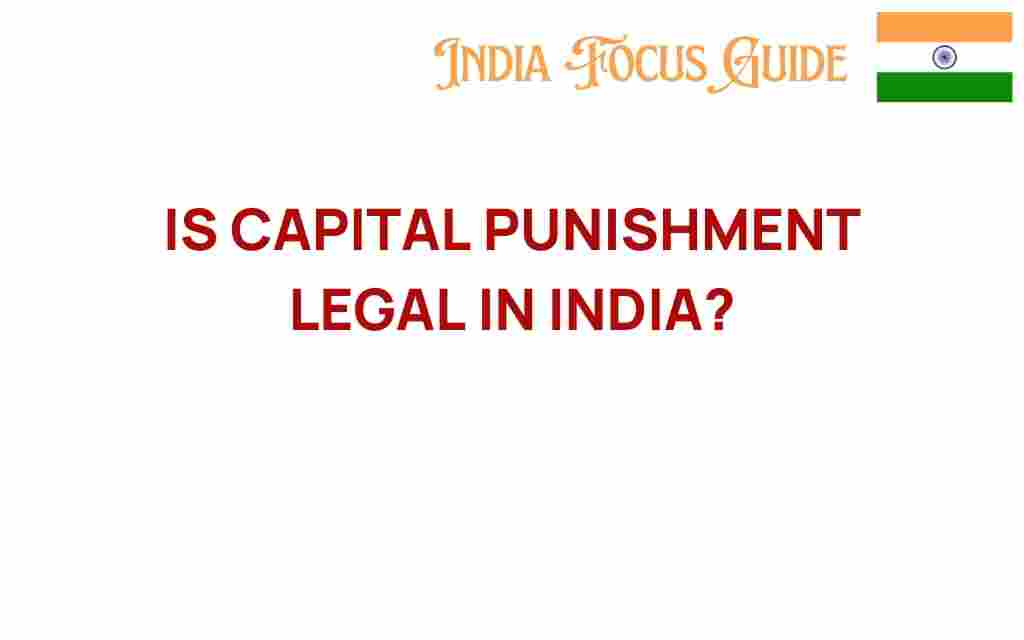 is-capital-punishment-legal-in-india