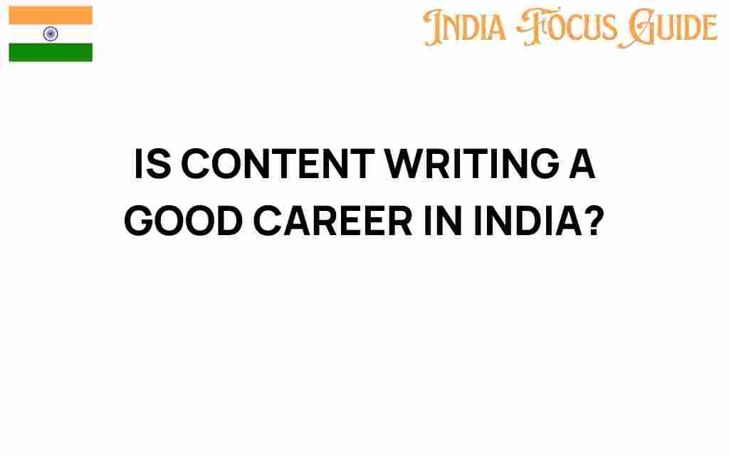 is-content-writing-good-career-india