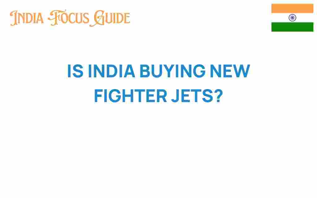is-india-buying-new-fighter-jets