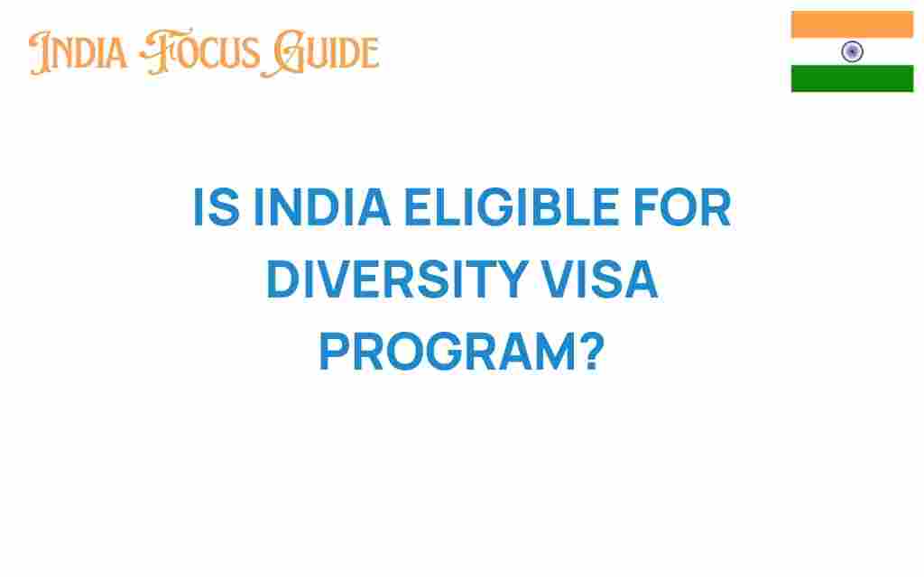 is-india-eligible-for-diversity-visa-program