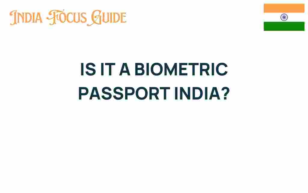 is-india-embracing-biometric-passports