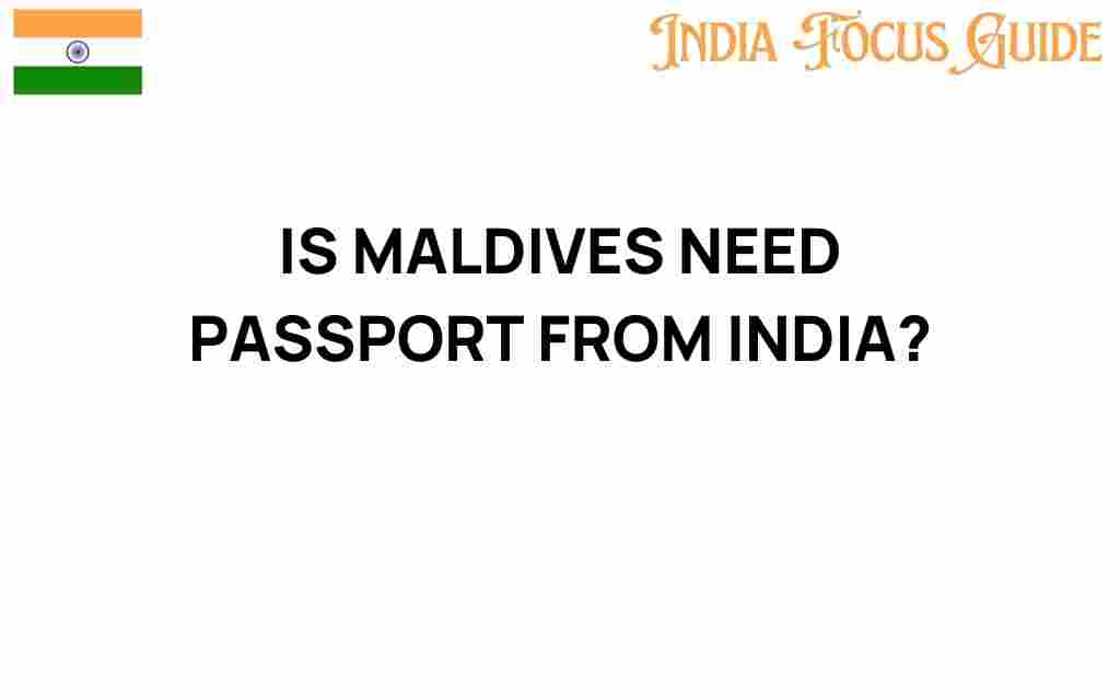 do-indians-need-passport-maldives