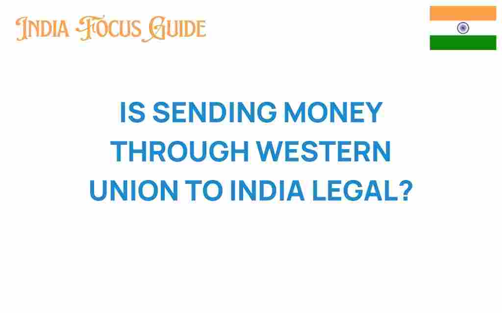 sending-money-western-union-india-legal