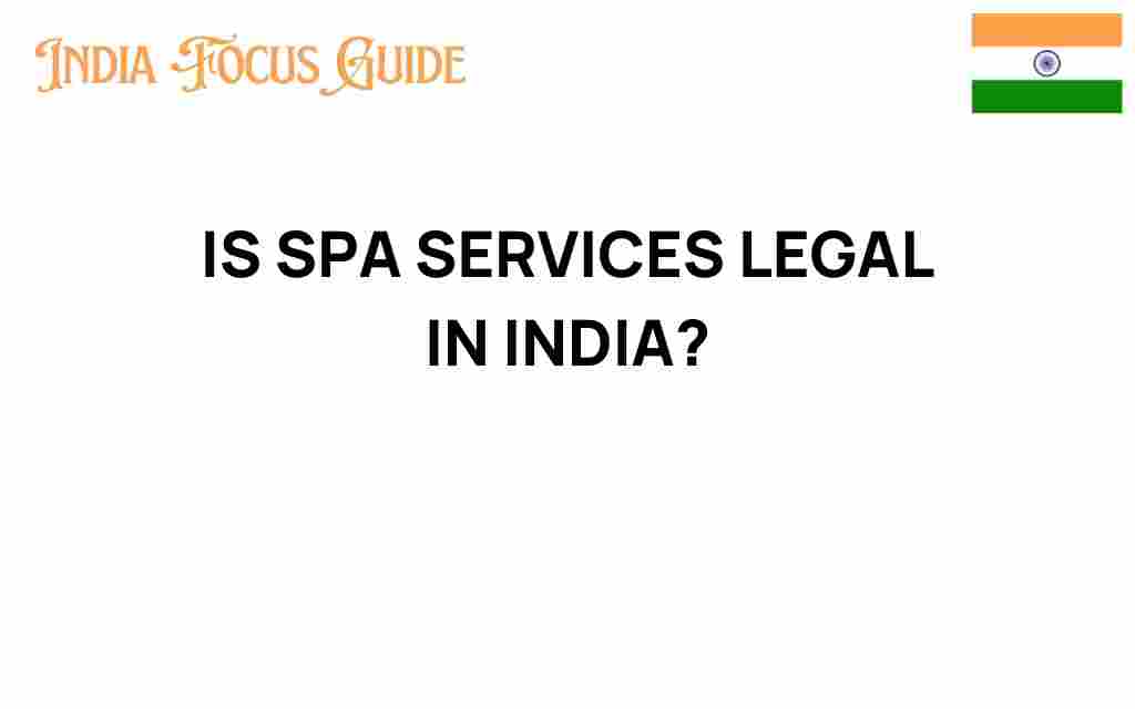 spa-services-legal-in-india