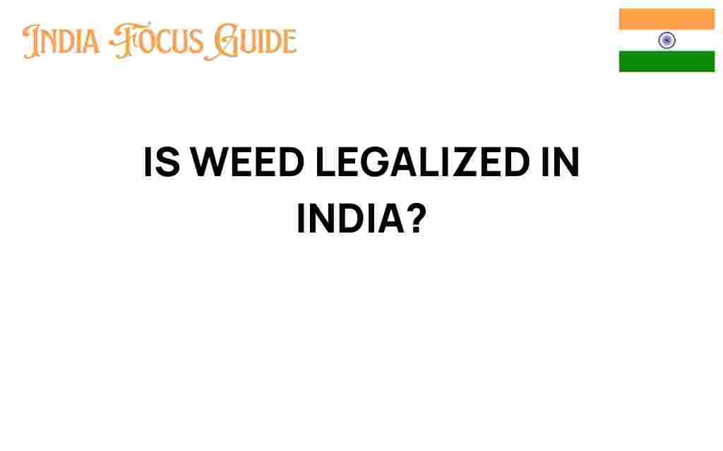 is-weed-legalized-in-india