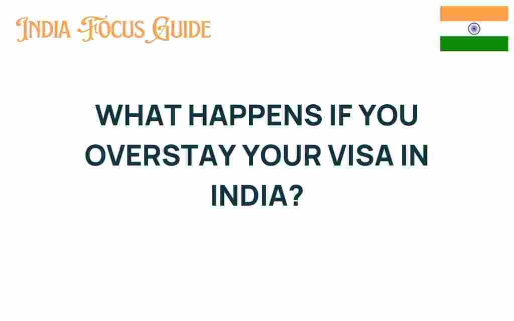 overstay-visa-india