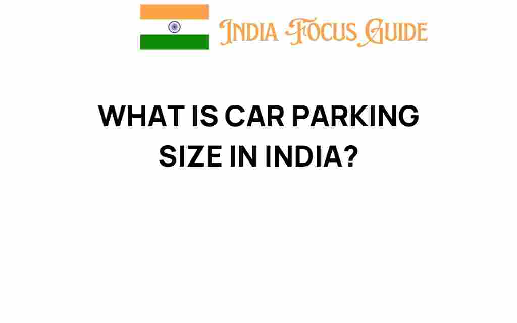 car-parking-size-india