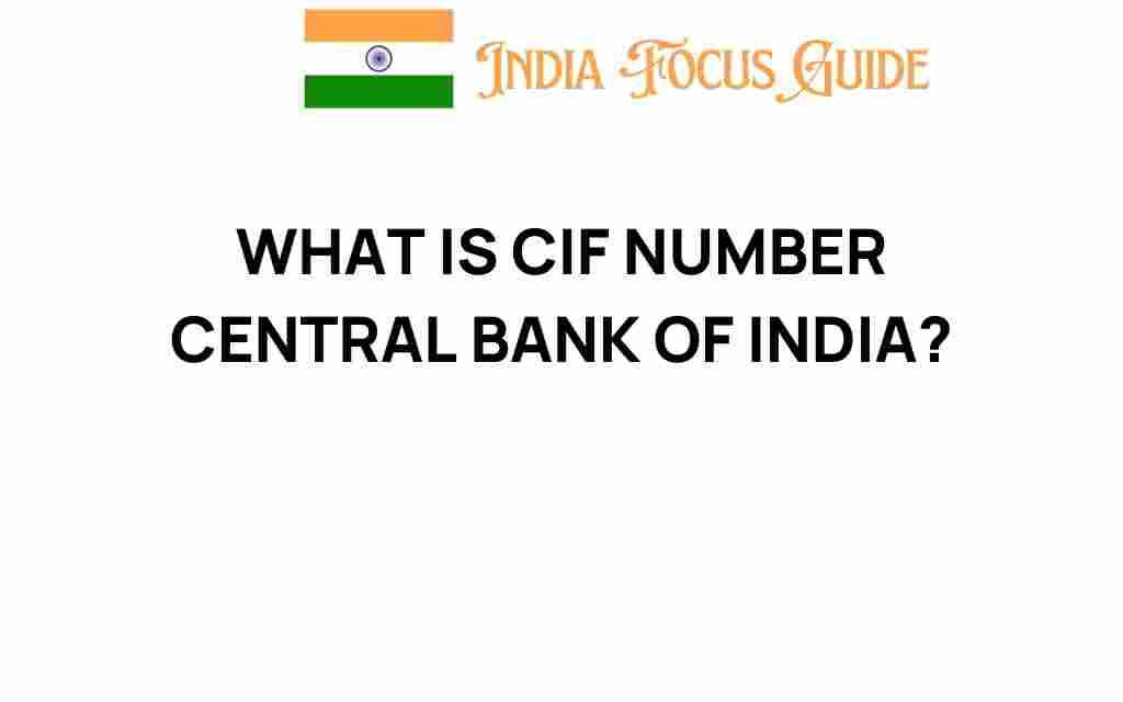 what-is-cif-number-central-bank-of-india