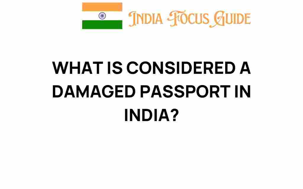 what-is-considered-a-damaged-passport-in-india