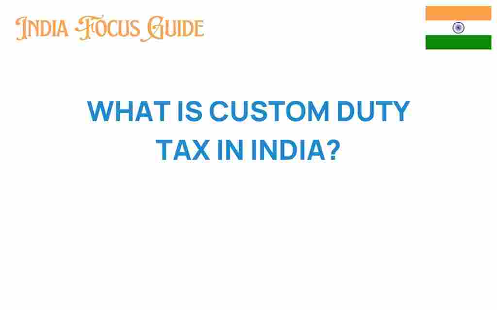 custom-duty-tax-in-india