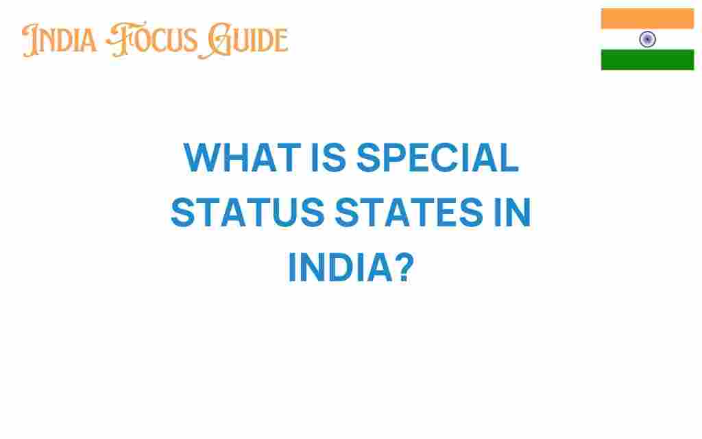 special-status-states-in-india