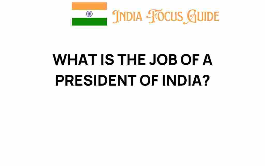 what-is-the-job-of-a-president-of-india