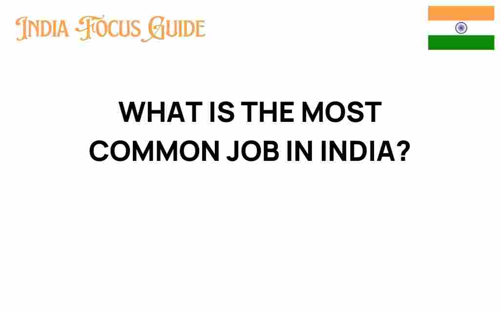 most-common-job-in-india