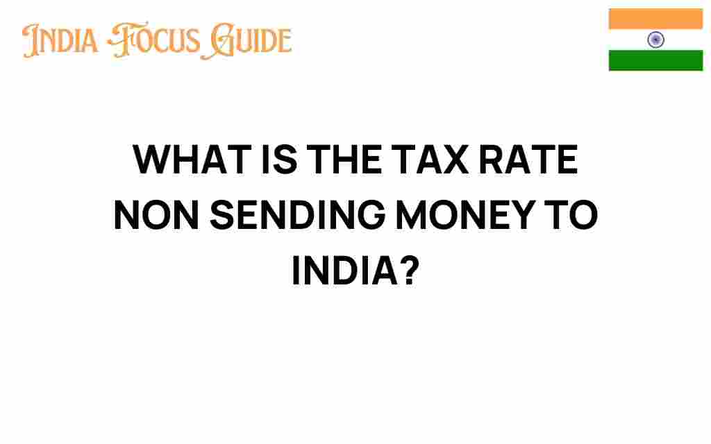 tax-rate-not-sending-money-to-india