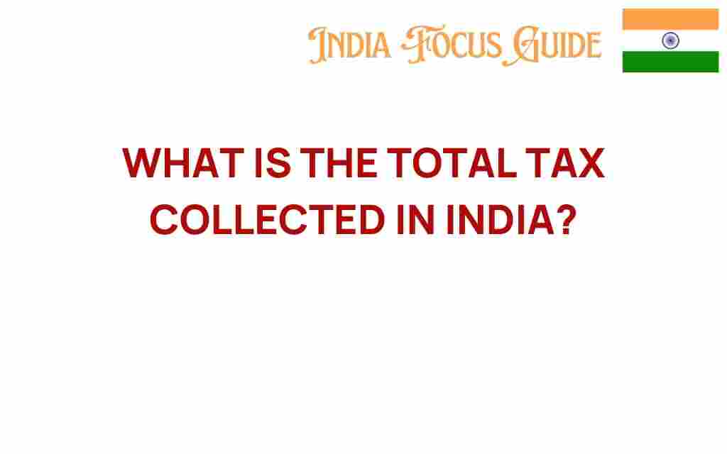 total-tax-collected-in-india
