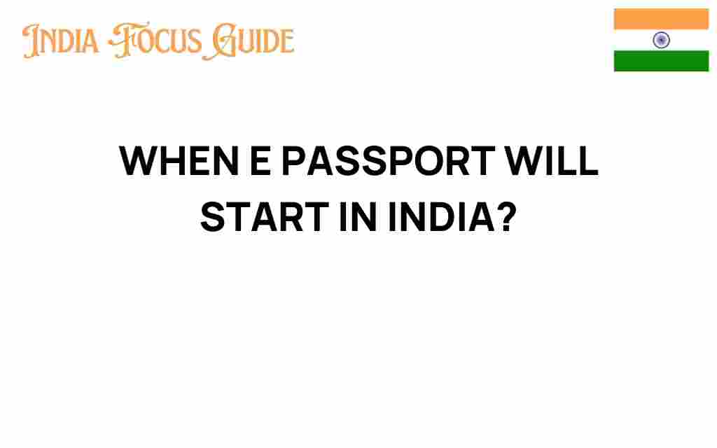 when-e-passport-start-india