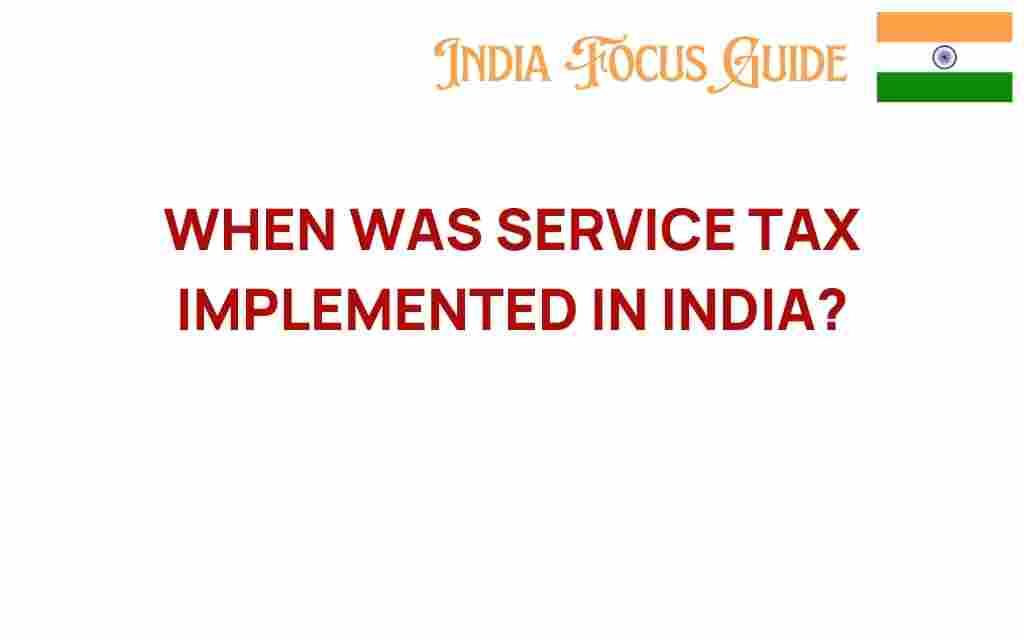 when-service-tax-implemented-india