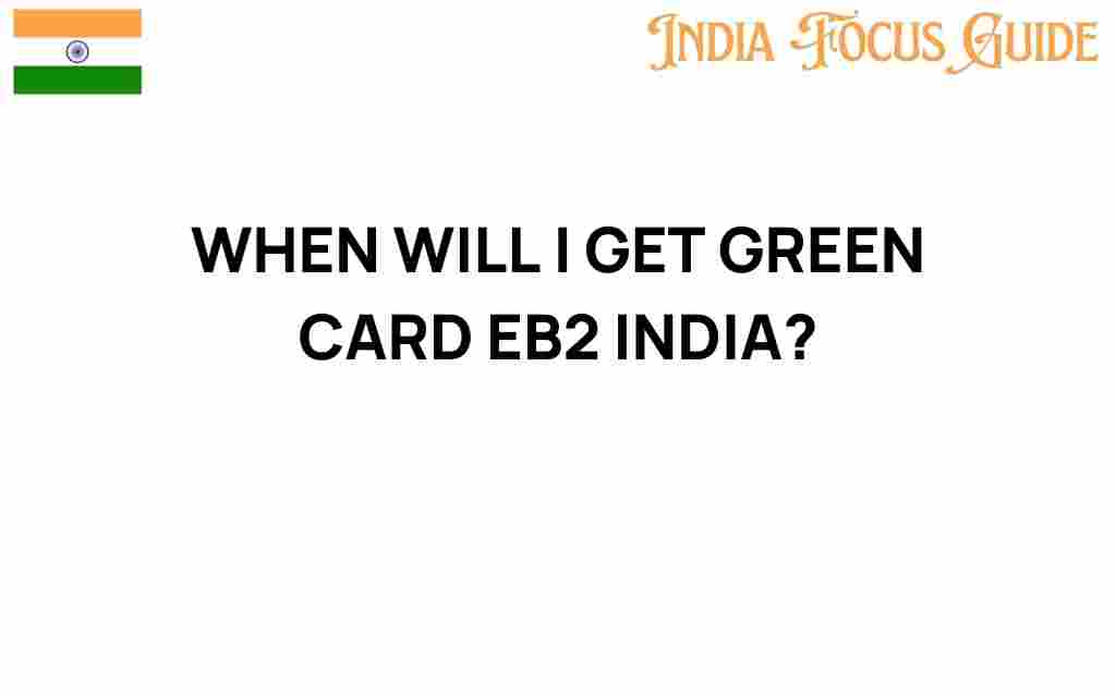 green-card-eb2-india-wait-times