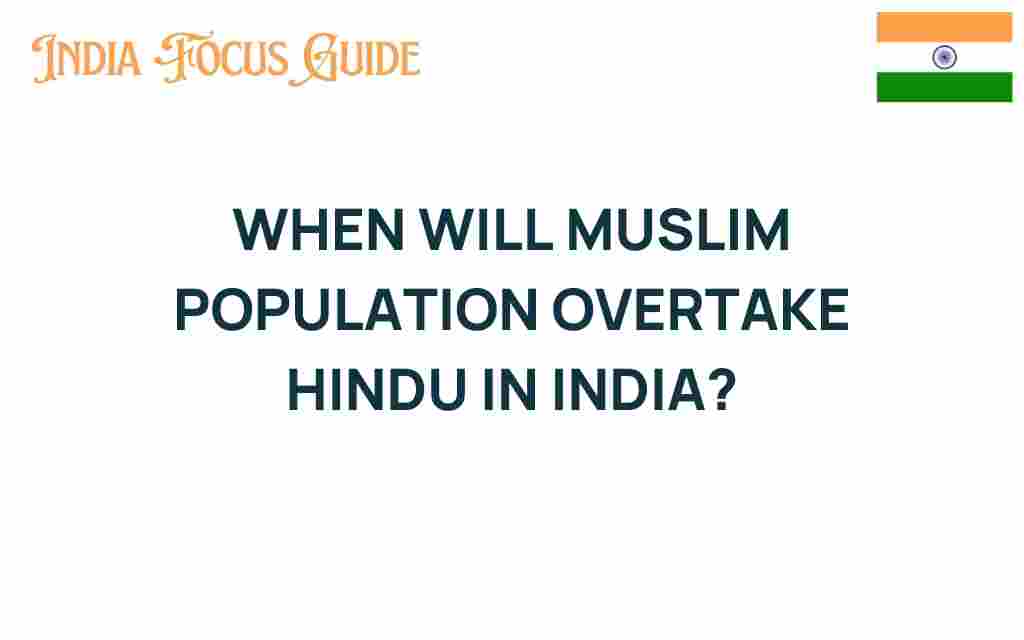 when-muslim-population-overtake-hindu-india