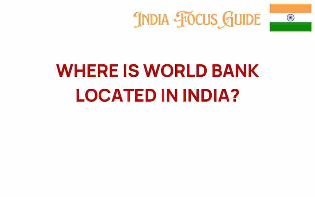 world-bank-location-india