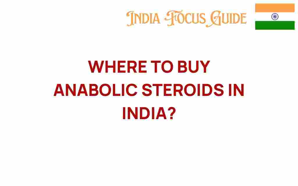 where-to-buy-anabolic-steroids-india
