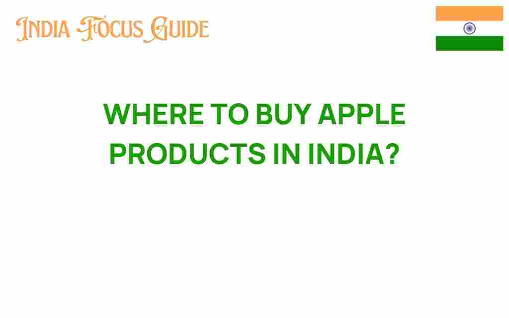 where-to-buy-apple-products-in-india