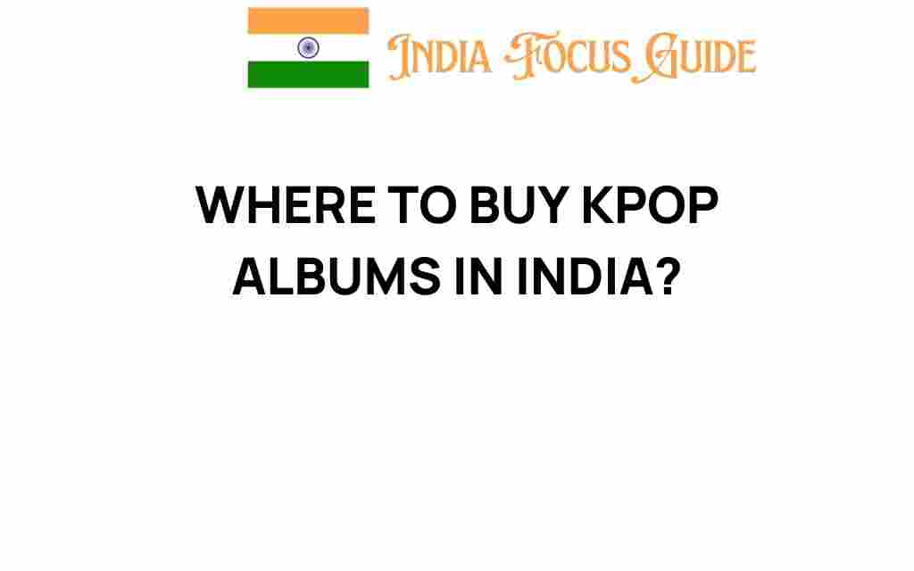 where-to-buy-kpop-albums-in-india