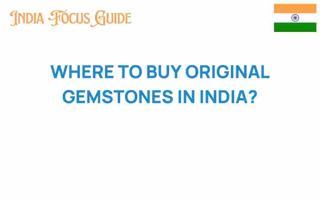 where-to-buy-original-gemstones-in-india