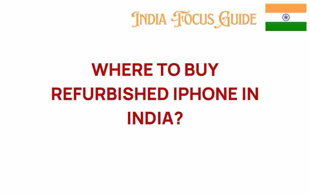 where-to-buy-refurbished-iphone-india