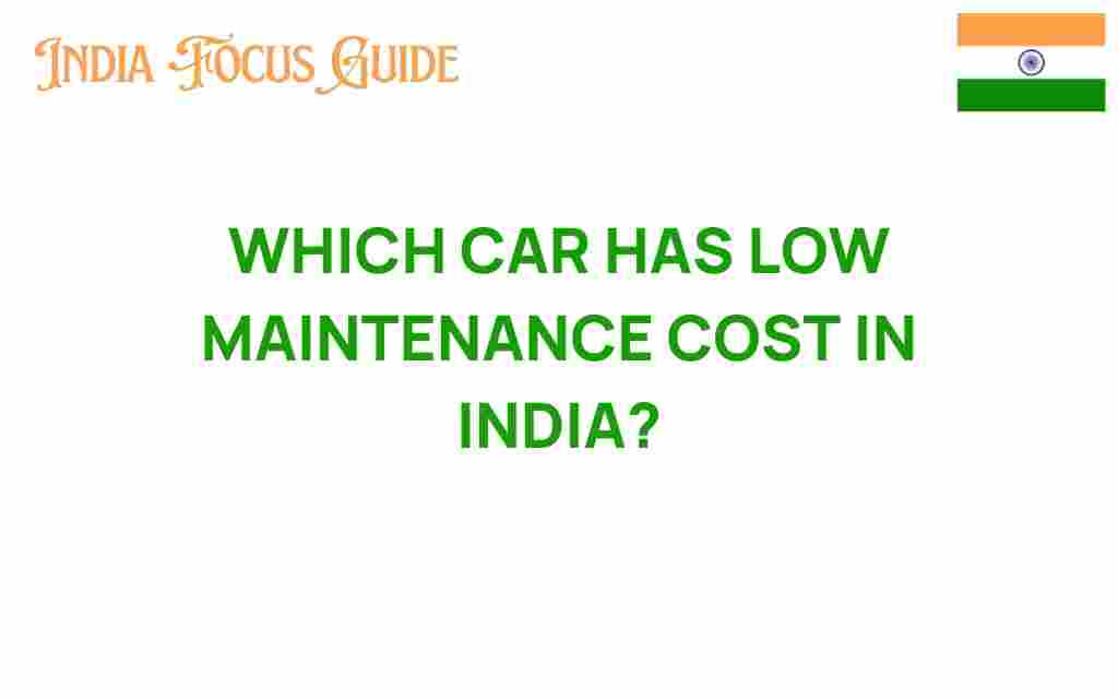 low-maintenance-cost-car-india