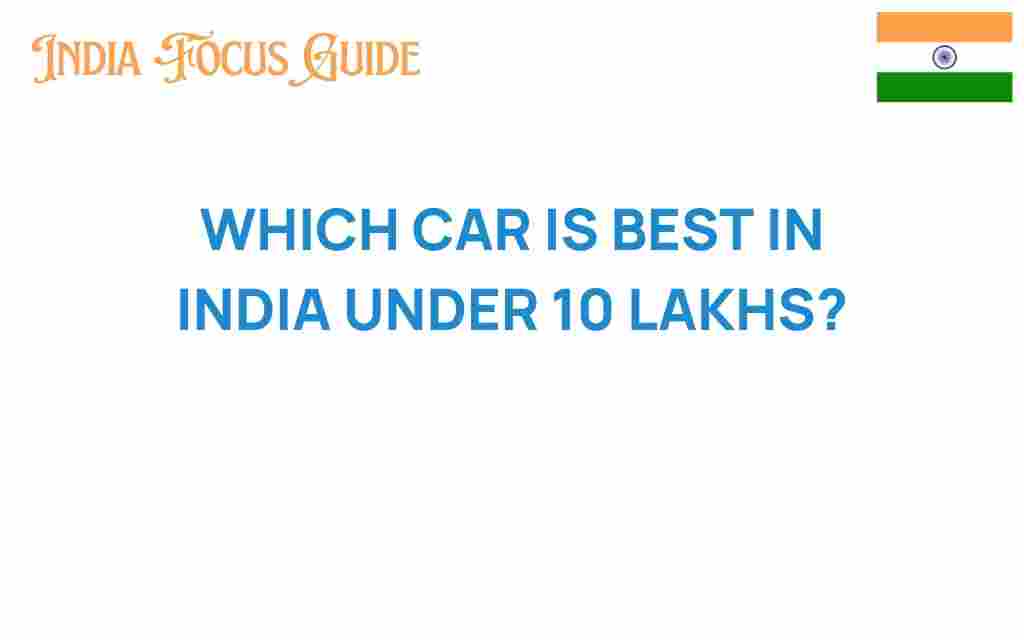 best-car-in-india-under-10-lakhs