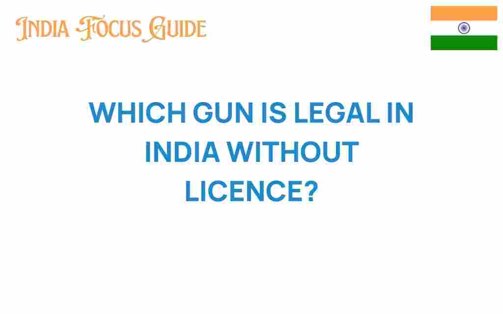 legal-guns-india-without-license