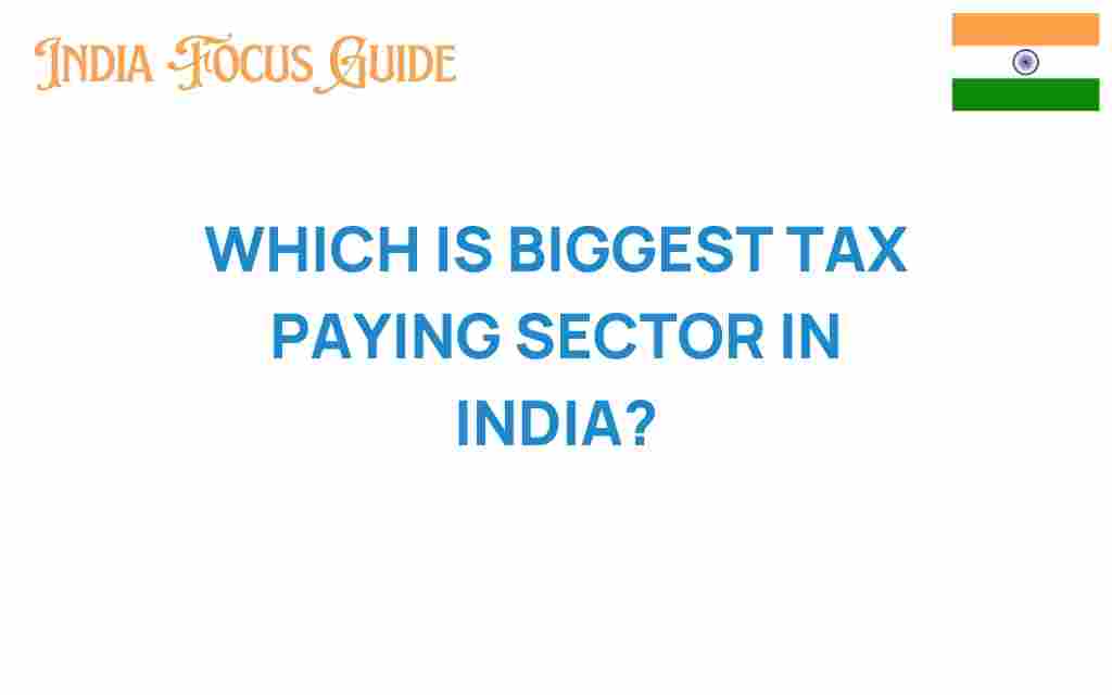 biggest-tax-paying-sector-india