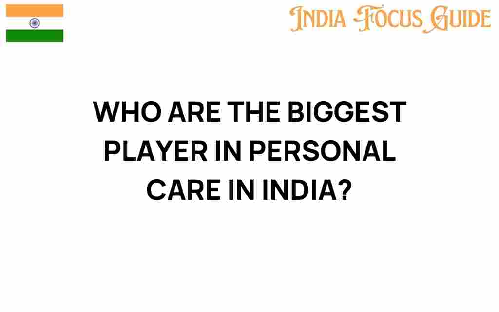 personal-care-giants-india