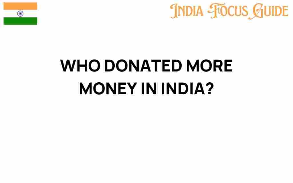 who-donated-more-money-in-india