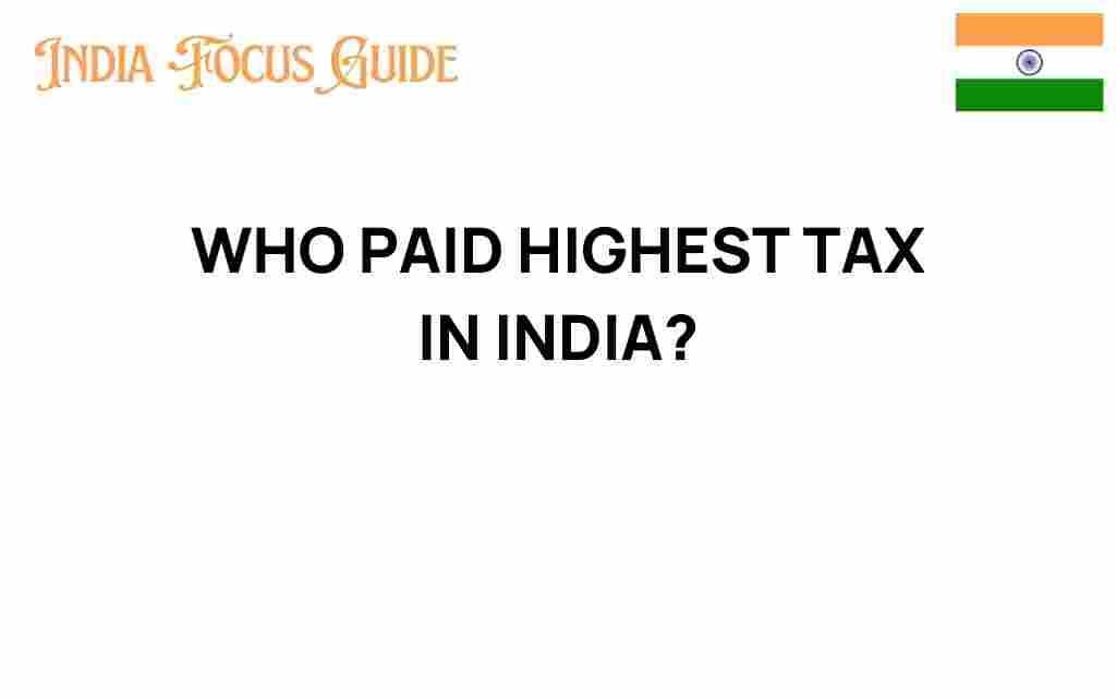 who-paid-highest-tax-in-india