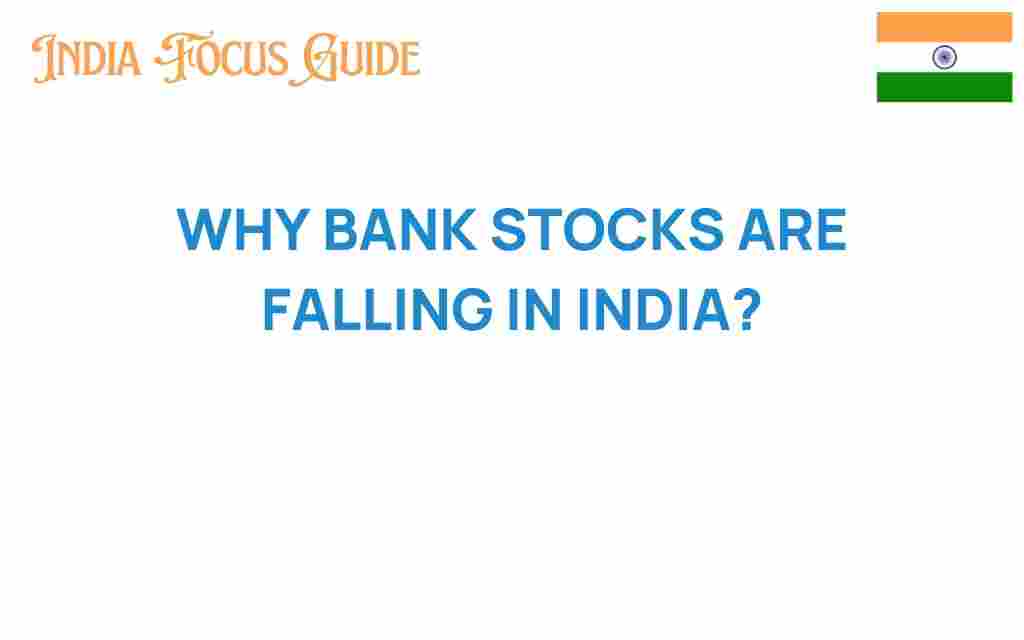 why-bank-stocks-are-falling-in-india